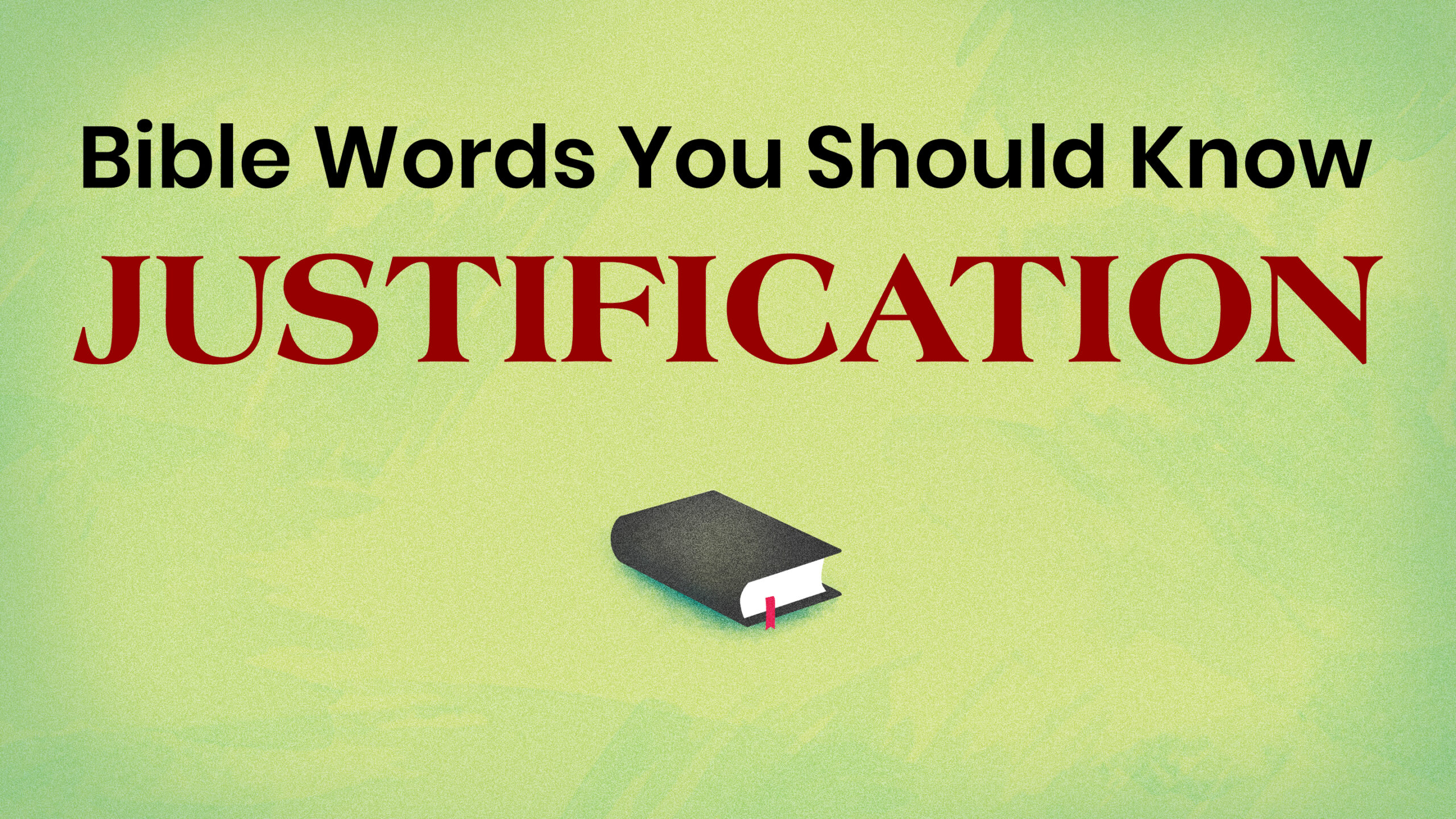 Bible Words You Should Know JUSTIFICATION In God s Image